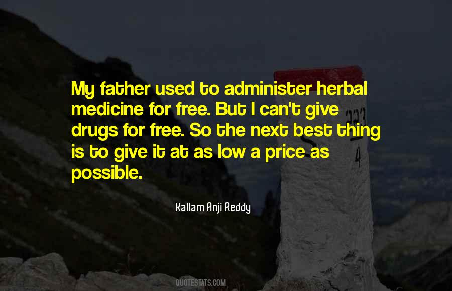 Kallam Anji Reddy Quotes #407247