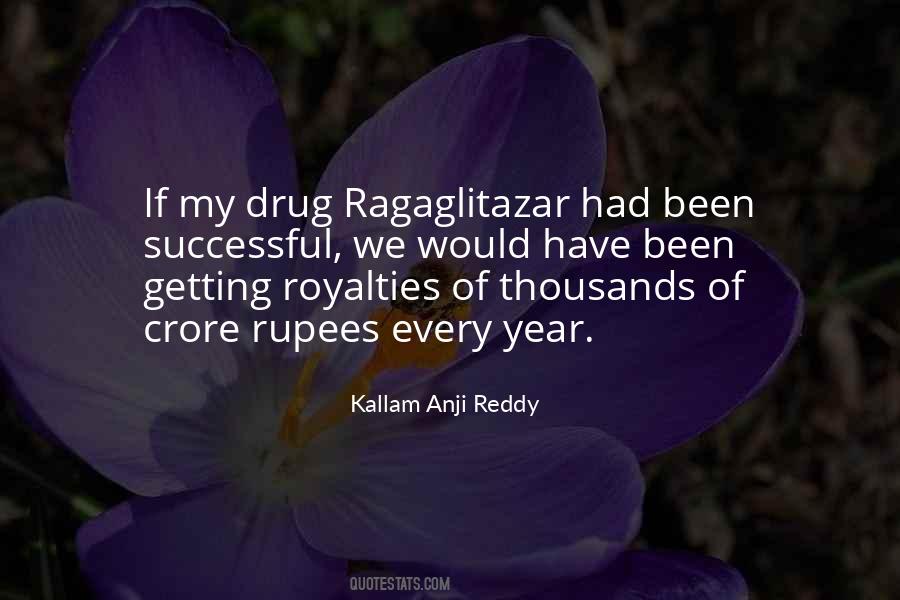 Kallam Anji Reddy Quotes #515754