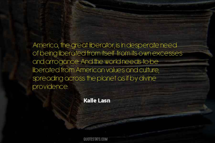 Kalle Lasn Quotes #732902