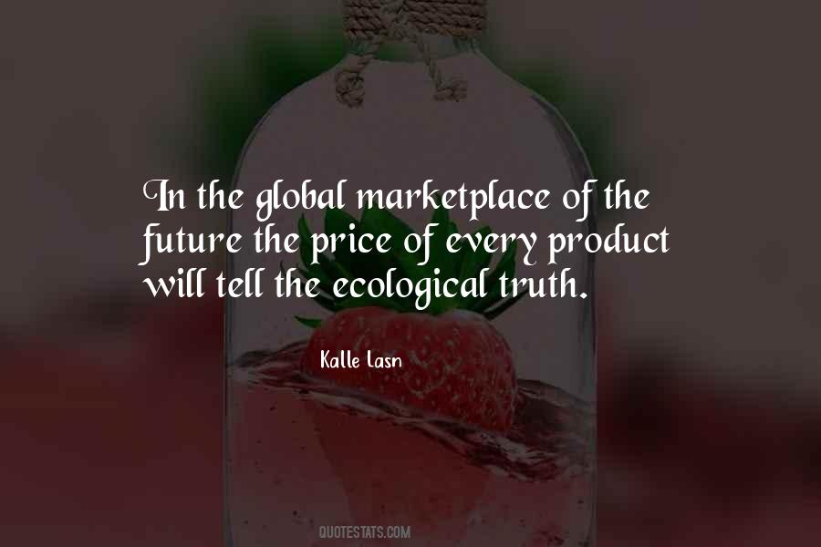 Kalle Lasn Quotes #941699