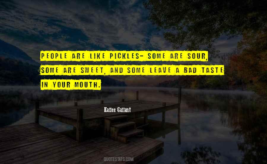 Kallee Gallant Quotes #826922