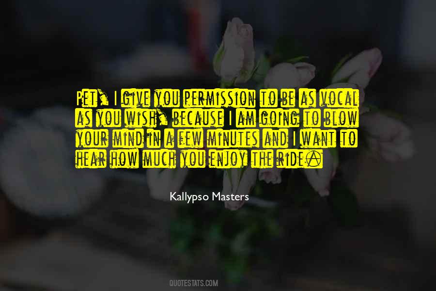 Kallypso Masters Quotes #1249495
