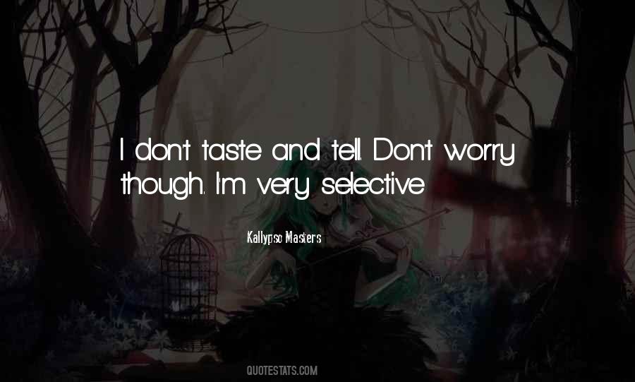 Kallypso Masters Quotes #1363326