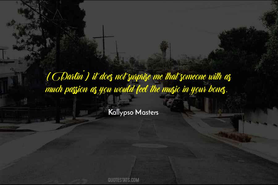 Kallypso Masters Quotes #643141