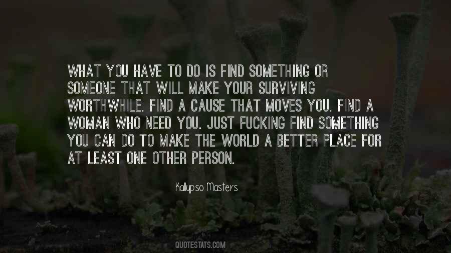 Kallypso Masters Quotes #873868