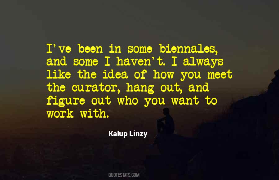 Kalup Linzy Quotes #1440807