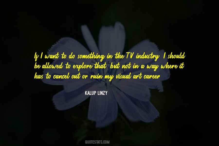 Kalup Linzy Quotes #1457079