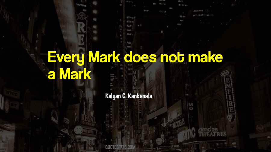 Kalyan C. Kankanala Quotes #1806946