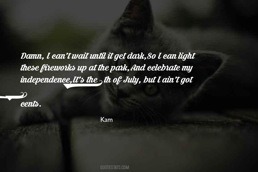 Kam Quotes #1755407 Kam Quotes #1755407