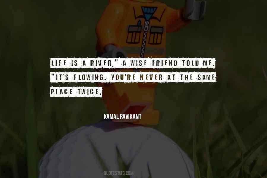 Kamal Ravikant Quotes #1848080