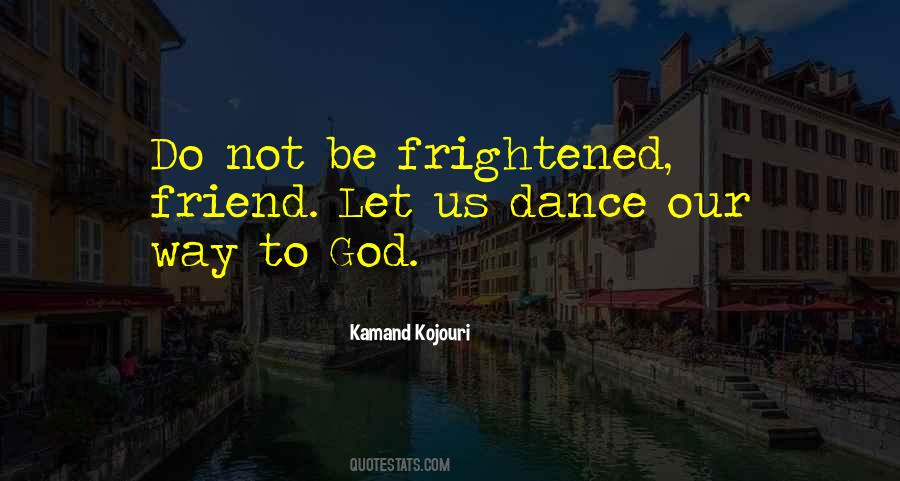 Kamand Kojouri Quotes #1670193