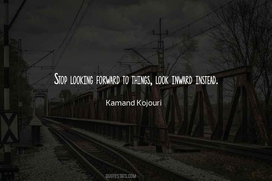 Kamand Kojouri Quotes #505110
