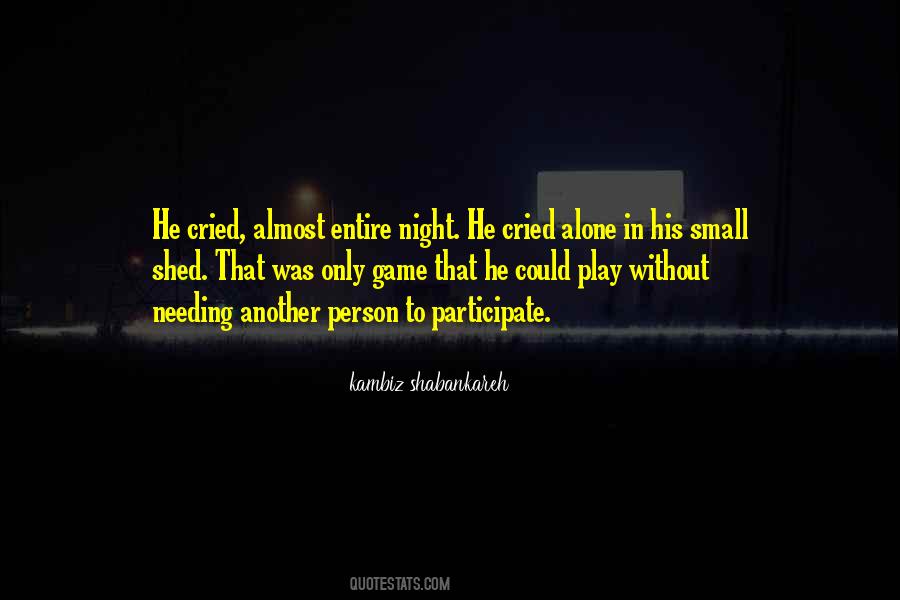 Kambiz Shabankareh Quotes #52182