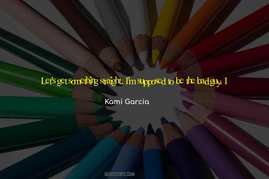 Kami Garcia Quotes #1462037