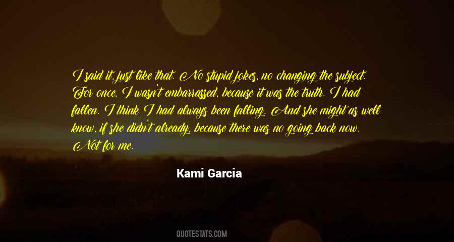 Kami Garcia Quotes #1561319