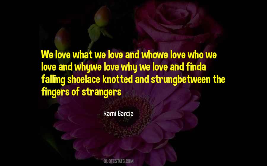 Kami Garcia Quotes #1879565