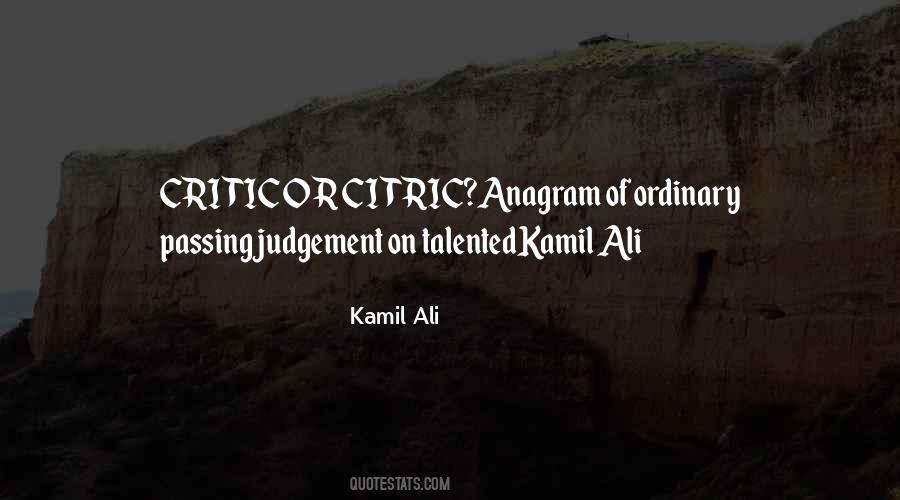 Kamil Ali Quotes #111092