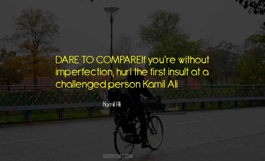 Kamil Ali Quotes #1715917