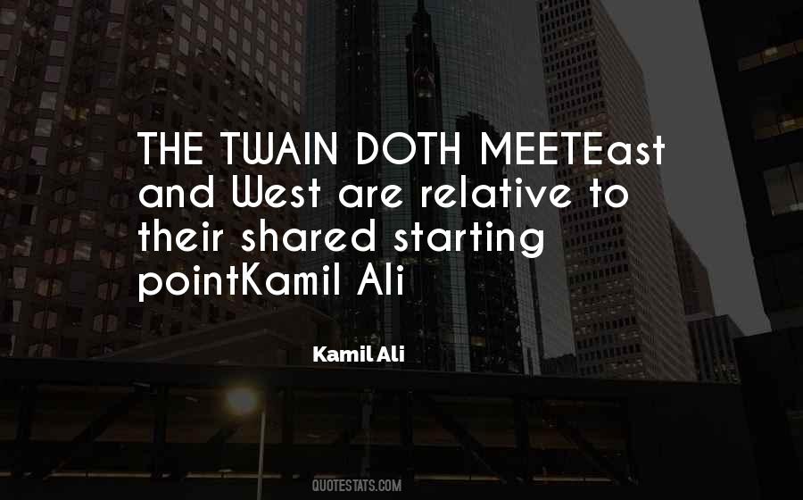 Kamil Ali Quotes #489688