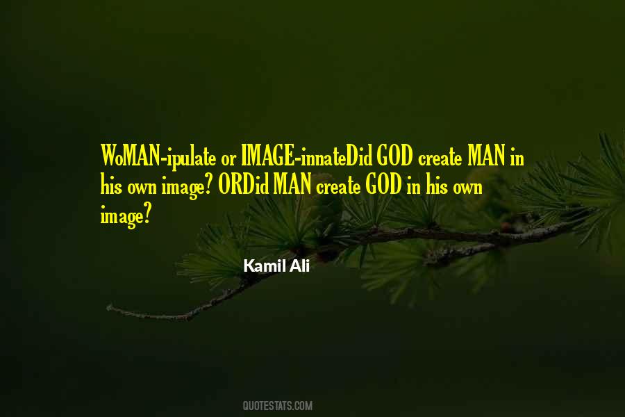 Kamil Ali Quotes #717751