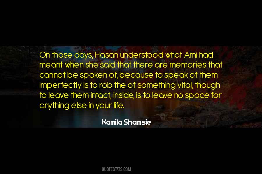 Kamila Shamsie Quotes #1250750