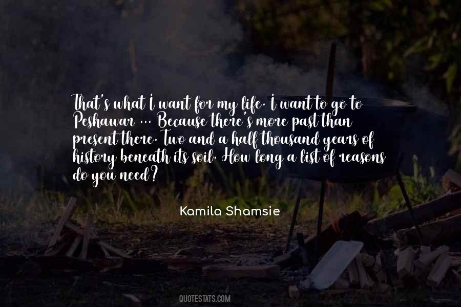 Kamila Shamsie Quotes #159735