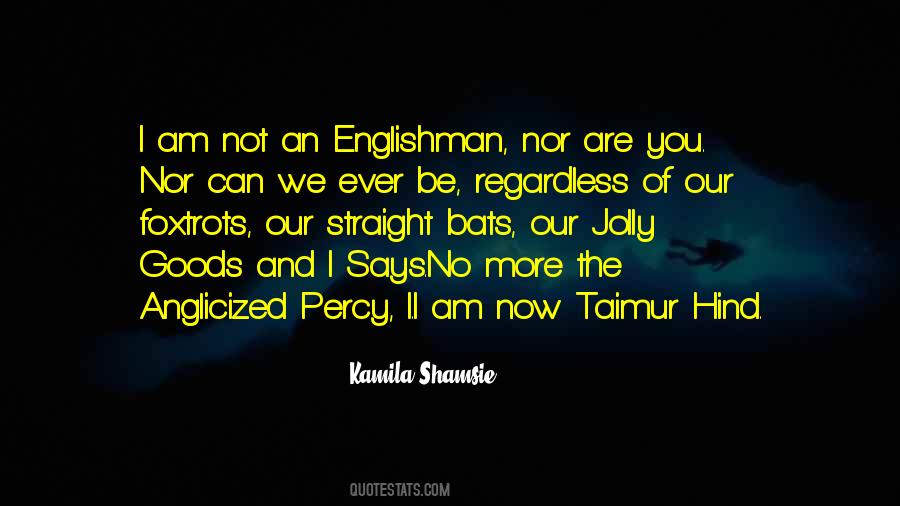 Kamila Shamsie Quotes #1616084