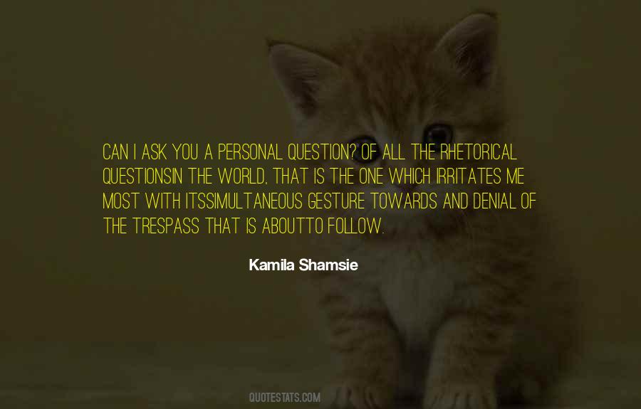 Kamila Shamsie Quotes #82070