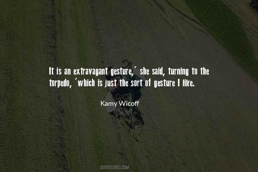 Kamy Wicoff Quotes #1828933