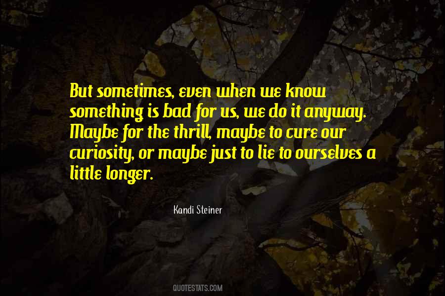 Kandi Steiner Quotes #1131064