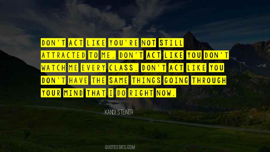 Kandi Steiner Quotes #1318876