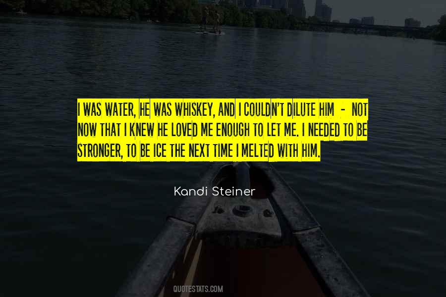 Kandi Steiner Quotes #1483988