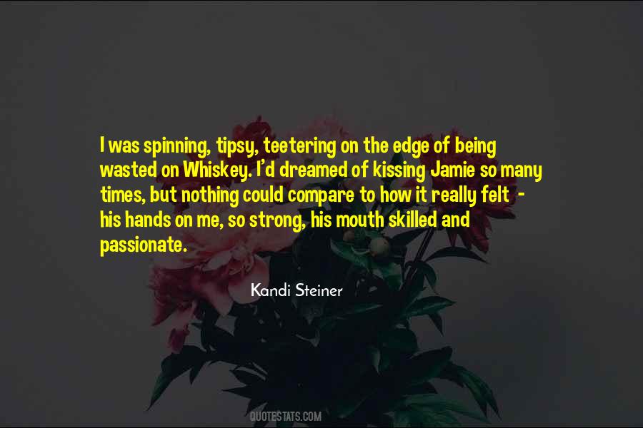 Kandi Steiner Quotes #1820226