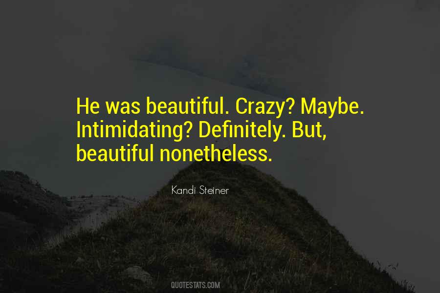Kandi Steiner Quotes #577684