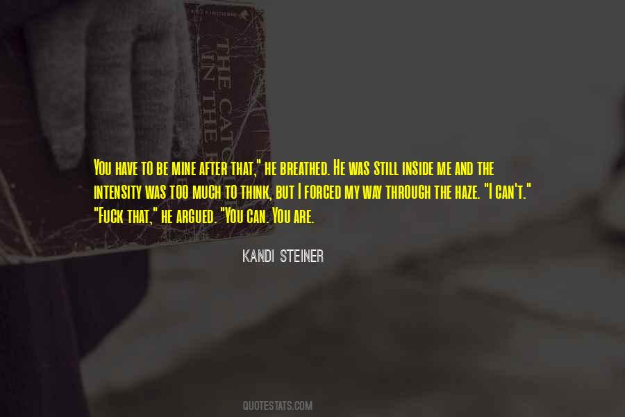 Kandi Steiner Quotes #855338
