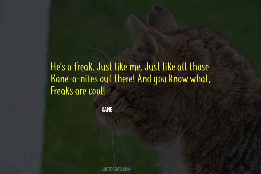 Kane Quotes #1117101