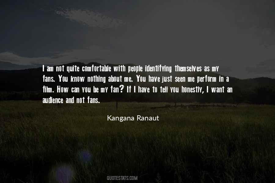 Kangana Ranaut Quotes #689714