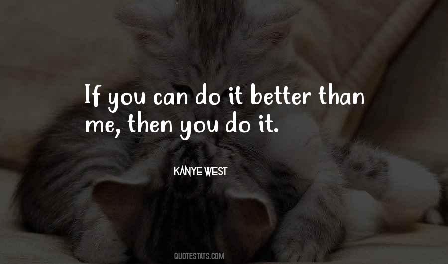 Kanye West Quotes #1781375 Kanye West Quotes #1781375
