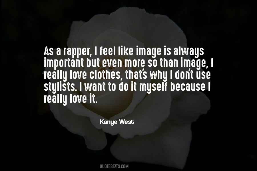 Kanye West Quotes #74973 Kanye West Quotes #74973