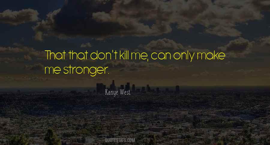Kanye West Quotes #83054 Kanye West Quotes #83054