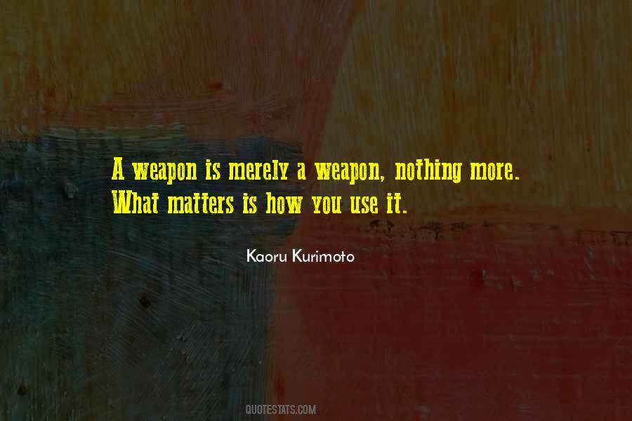 Kaoru Kurimoto Quotes #453374