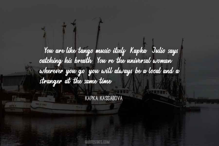 Kapka Kassabova Quotes #878029