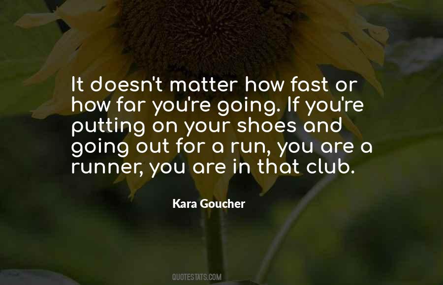 Kara Goucher Quotes #114044