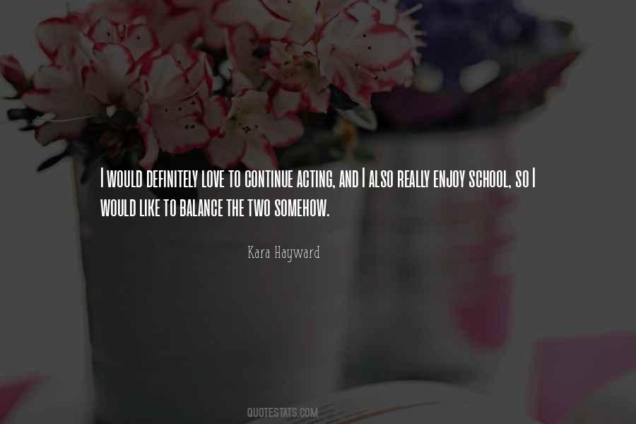 Kara Hayward Quotes #1166256