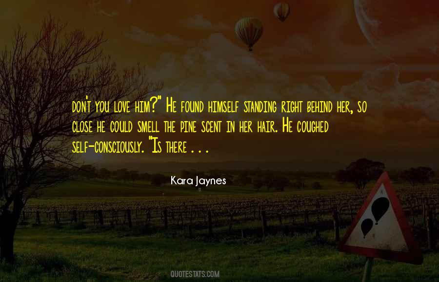 Kara Jaynes Quotes #695515