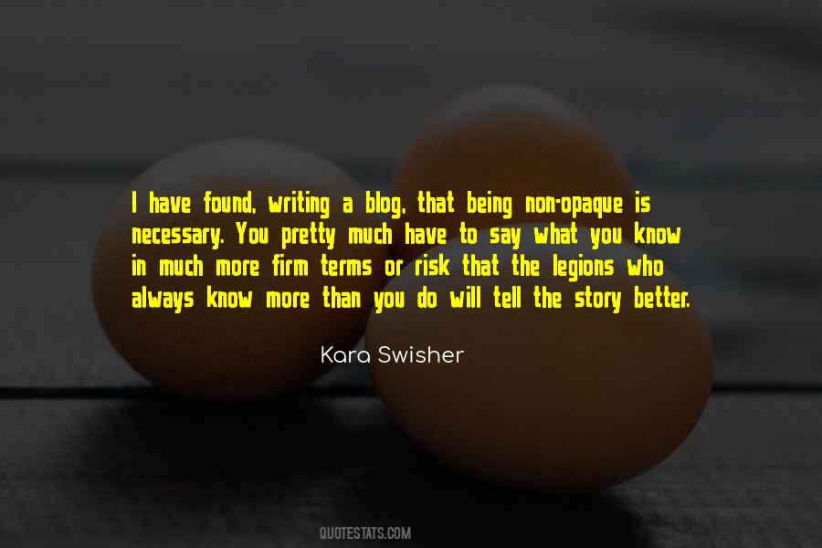 Kara Swisher Quotes #1021239