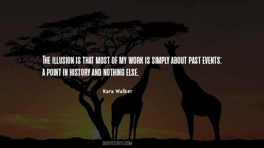 Kara Walker Quotes #1333044