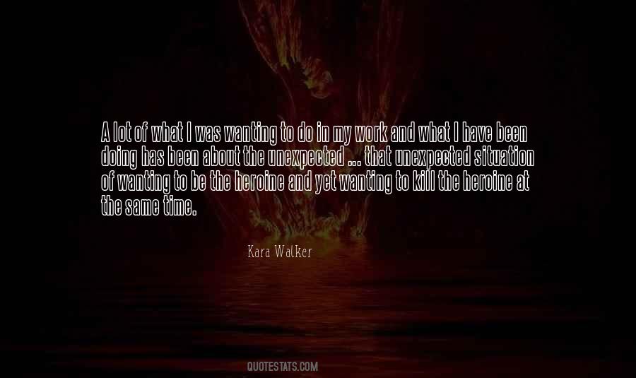 Kara Walker Quotes #705954