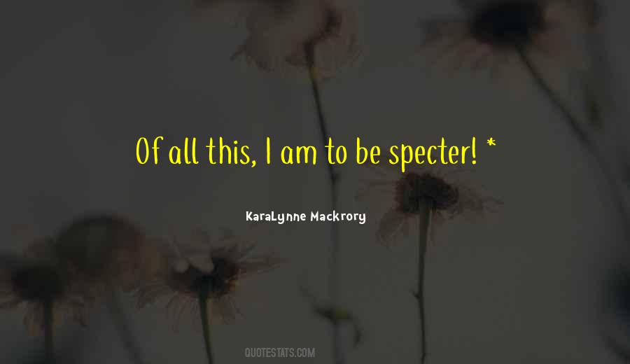 KaraLynne Mackrory Quotes #1261288