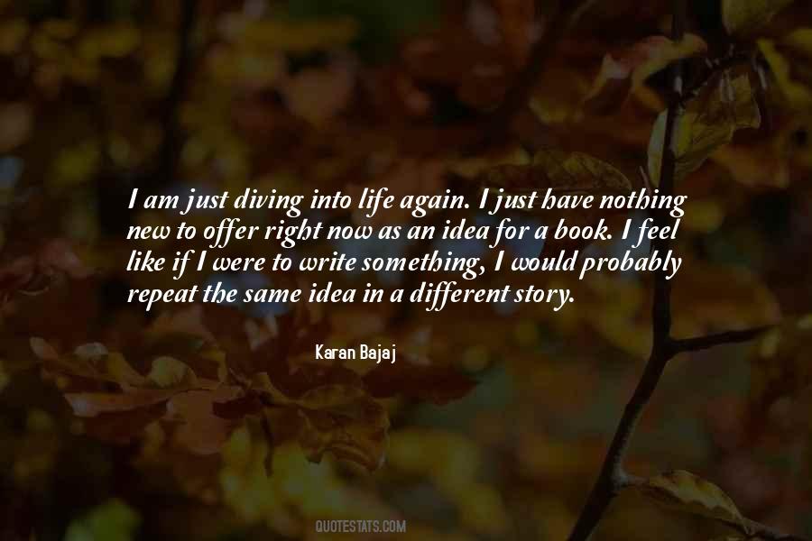 Karan Bajaj Quotes #504731